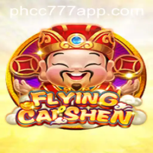 An In-Depth Look at the Game 'FlyingCaiShen' and Its Features on PHCC777.com