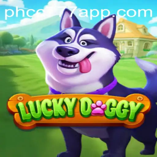 Explore the Exciting World of LuckyDoggy with PHCC777.com